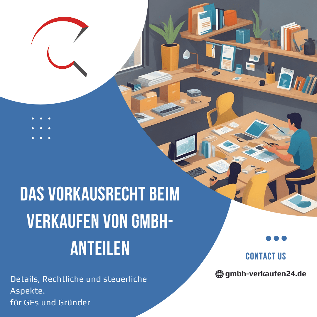 Das Vorkausrecht beim Verkaufen von GmbH-Anteilen GmbH Anteile verkaufen - Vorkaufsrecht